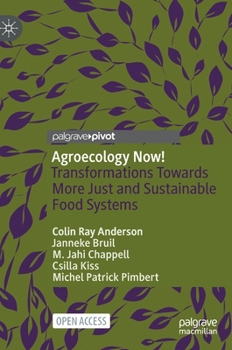 Hardcover Agroecology Now!: Transformations Towards More Just and Sustainable Food Systems Book