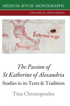 Hardcover The Passion of St Katherine of Alexandria Book