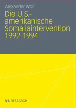 Paperback Die U.S.-Amerikanische Somaliaintervention 1992-1994 [German] Book