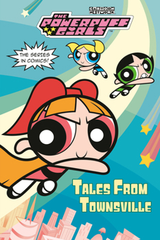 Paperback Tales from Townsville (the Powerpuff Girls) Book