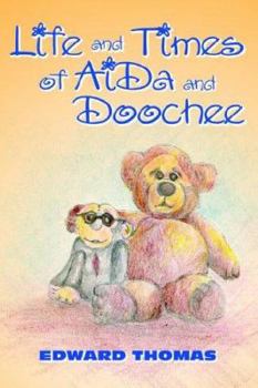 Paperback Life and Times of AiDa and Doochee Book