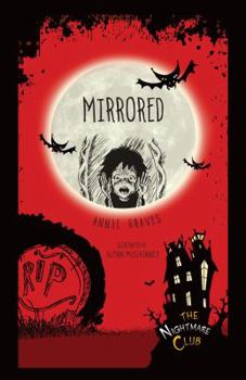 Mirrored - Book #2 of the Nightmare Club