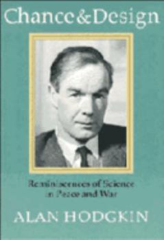 Paperback Chance & Design: Reminiscences of Science in Peace and War Book