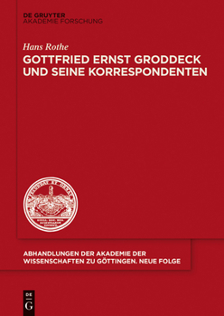 Hardcover Gottfried Ernst Groddeck und seine Korrespondenten [German] Book