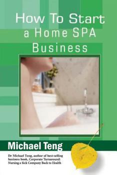 Paperback How To Start A Home Spa Business Book