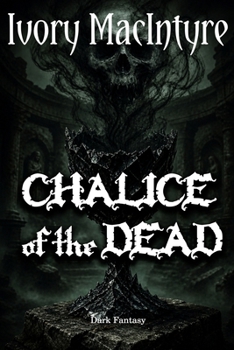 Paperback Chalice of the Dead Book
