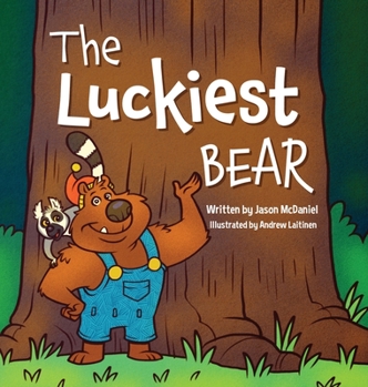 Hardcover The Luckiest Bear Book