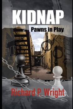 Paperback Kidnap: Pawns in Play Book
