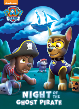 Night of the Ghost Pirate - Book  of the Paw Patrol