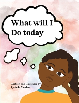 Paperback What will I do today? Book