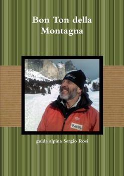 Paperback Bon Ton della Montagna [Italian] Book