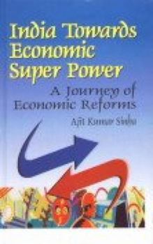 Hardcover India's Journey Towards Economic Superpower Book