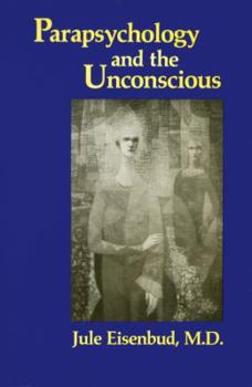 Paperback Parapsychology and the Unconscious Book