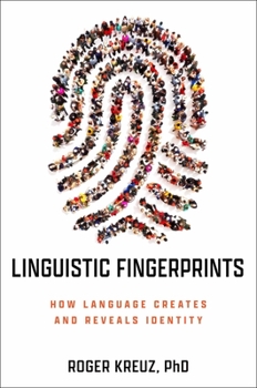 Hardcover Linguistic Fingerprints: How Language Creates and Reveals Identity Book