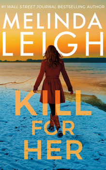 Kill For Her (Bree Taggert)