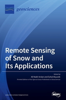 Hardcover Remote Sensing of Snow and Its Applications Book
