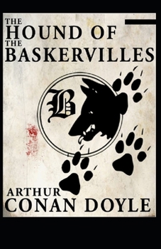 Paperback The Hound of the Baskervilles(Sherlock Holmes #3) illustrated Book