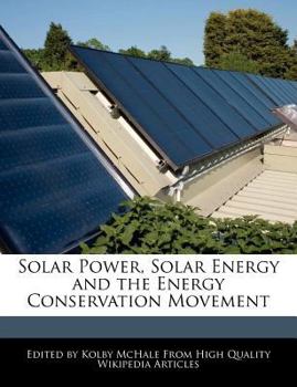 Paperback Solar Power, Solar Energy and the Energy Conservation Movement Book