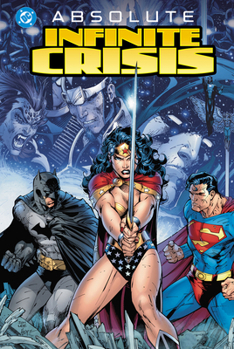 Hardcover Absolute Infinite Crisis (New Edition) Book