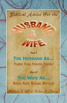 Paperback Biblical Advice for the Husband & Wife Book