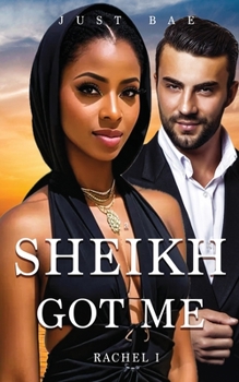 A Sheikh Got Me: Rachel