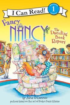 Hardcover Fancy Nancy: The Dazzling Book Report Book