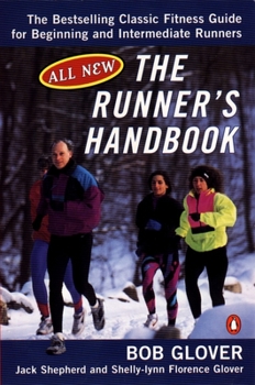 Paperback The Runner's Handbook: The Bestselling Classic Fitness G for begng Intermediate Runners 2nd rev Edition Book