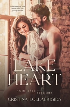 Paperback Lake Heart: Twin Lakes, book 1 Book