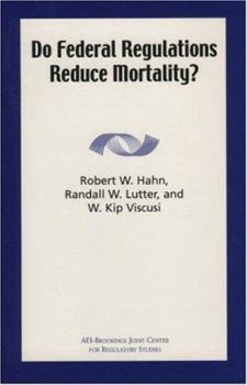 Paperback Do Federal Regulations Reduce Mortality? Book