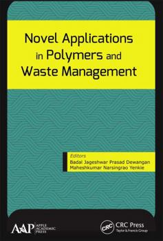 Paperback Novel Applications in Polymers and Waste Management Book