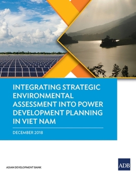 Paperback Integrating Strategic Environmental Assessment into Power Development Planning in Viet Nam Book