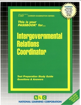 Spiral-bound Intergovernmental Relations Coordinator: Passbooks Study Guide Book