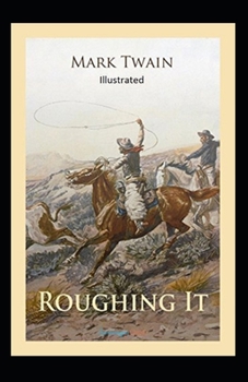 Paperback Roughing It Illustrated Book