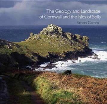 Paperback Geology and Landscape of Cornwall and the Isles of Scilly Book