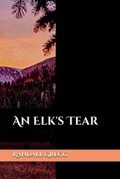 Paperback An Elk's Tear Book