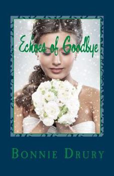 Paperback Echoes of Goodbye Book