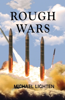 Rough Wars: Dawn of the Rough Men