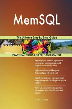 Paperback MemSQL The Ultimate Step-By-Step Guide Book