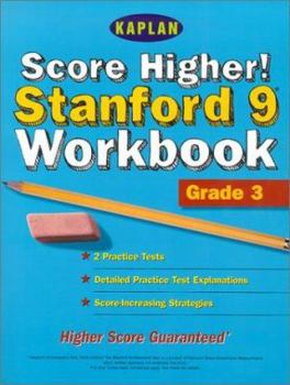 Paperback Score Higher! Stanford-9 Workbook, Grade 3 Book