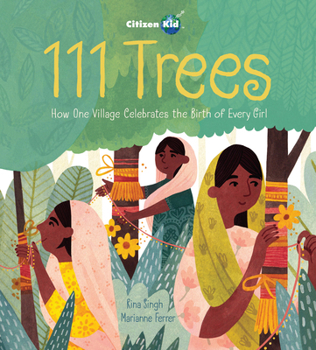 111 Trees: How One Village Celebrates the Birth of Every Girl