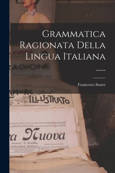 Paperback Grammatica Ragionata Della Lingua Italiana ...... [Italian] Book
