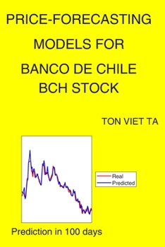Paperback Price-Forecasting Models for Banco DE Chile BCH Stock Book