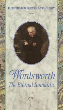 Hardcover Wordsworth: Eternal Romantic Book