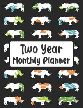 Paperback Two Year Monthly Planner: Floral Rhino - 24 Month Calendar Schedule Agenda Organizer with Notes, Address Log & Password Book