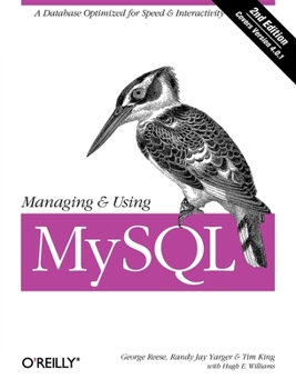 Paperback Managing & Using MySQL: Open Source SQL Databases for Managing Information & Web Sites Book