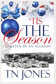 Paperback 'Tis the Season: Smitten by an Assassin Book