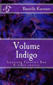 Paperback Volume Indigo: featuring Favorite Son & other stories Book