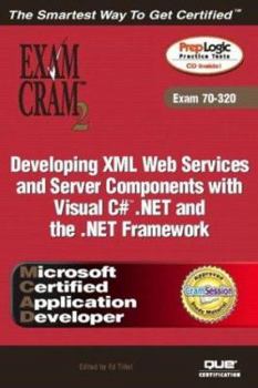 Paperback McAd Developing XML Web Services and Server Components with Visual C# .Net and the .Net Framework Exam Cram 2 (Exam Cram 70-320) Book