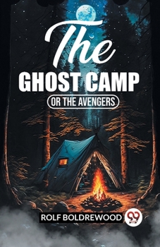 The Ghost Camp Or The Avengers