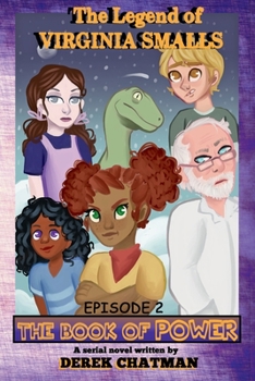 The Legend of Virginia Smalls: Episode 2: The Book of Power